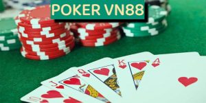 Poker Vn88 - Game Bài Đỉnh Cao Thu Hút Nhiều Người Chơi 2024