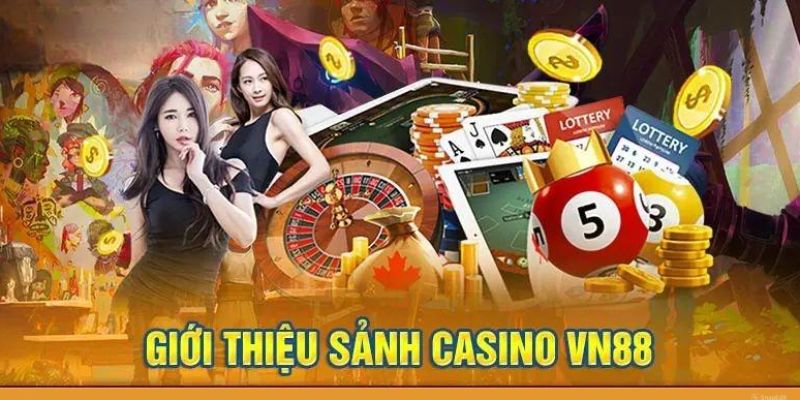 Giới thiệu đôi nét về sảnh game Live Casino tại Vn88